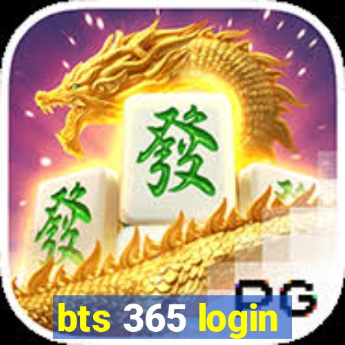 bts 365 login